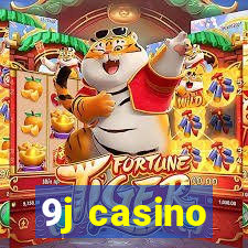 9j casino